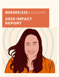 impact, immigration, journalism, magazine, Borderless, 2020