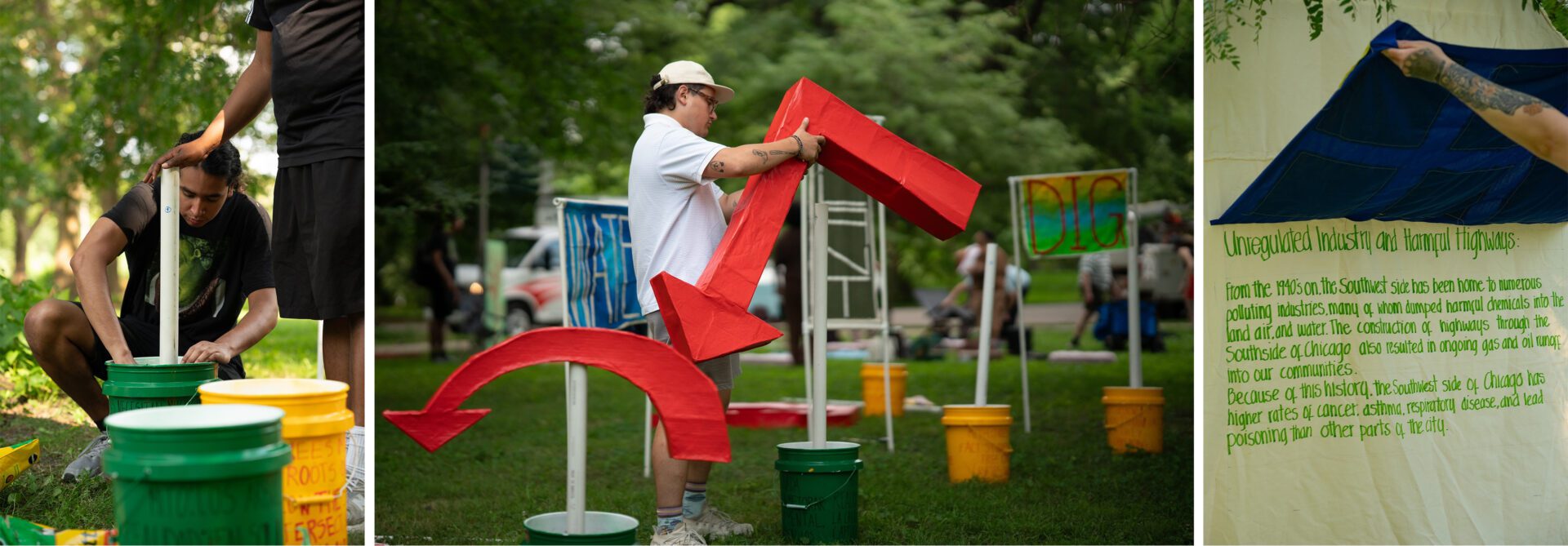 In the first of three images, Free Street intern Mauro Arevalo crouches as sets up an installation piece in a bucket before rehearsals at Sherman Park in Back of the Yards on July 21, 2026. In the second image, artist Pedro Trueba holds up a large red arrow piece as he sets up an installation at Sherman Park. In the third image, writing by Pedro Trueba is displayed to help start conversations with audience members about environmental justice and advocacy.